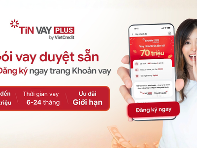 VietCredit ra mắt Tin Vay Plus – sản phẩm vay trên ứng dụng VietCredit cho khách hàng trong hệ sinh thái