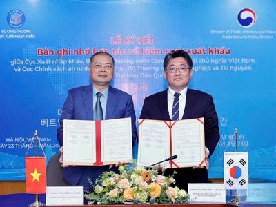 Việt Nam và Hàn Quốc vừa ký kết Bản ghi nhớ hợp tác về kiểm soát xuất khẩu. 