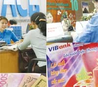 Cạnh tranh giữa các ngân hàng ngày càng khốc liệt.