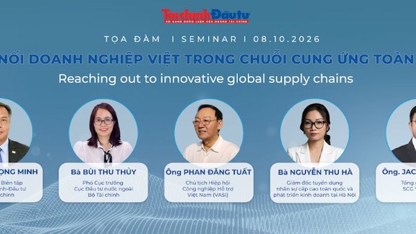 Tọa đàm “Kết nối doanh nghiệp Việt trong chuỗi cung ứng toàn cầu” 