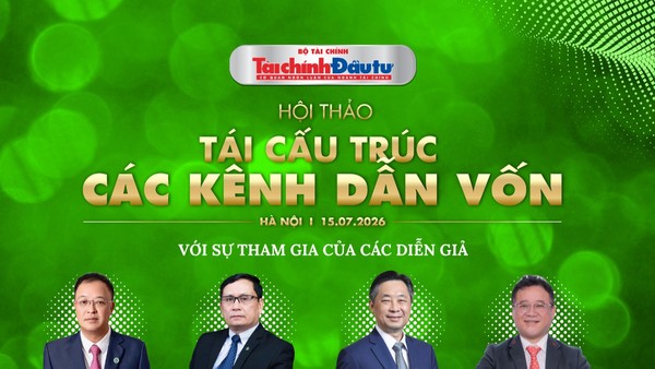 Hội thảo "Tái cấu trúc các kênh dẫn vốn": Nhiều vấn đề nóng của thị trường vốn sẽ được mổ xẻ