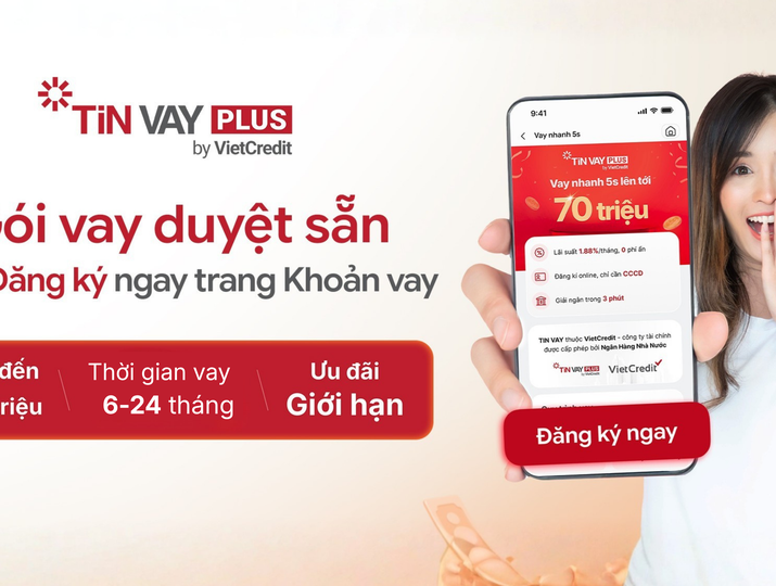 VietCredit ra mắt Tin Vay Plus – sản phẩm vay trên ứng dụng VietCredit cho khách hàng trong hệ sinh thái