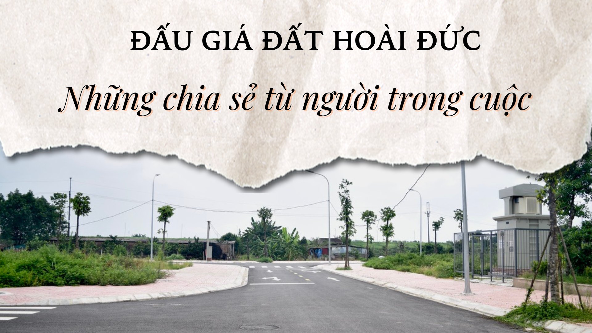 Đấu giá đất Hoài Đức - Những chia sẻ từ người trong cuộc