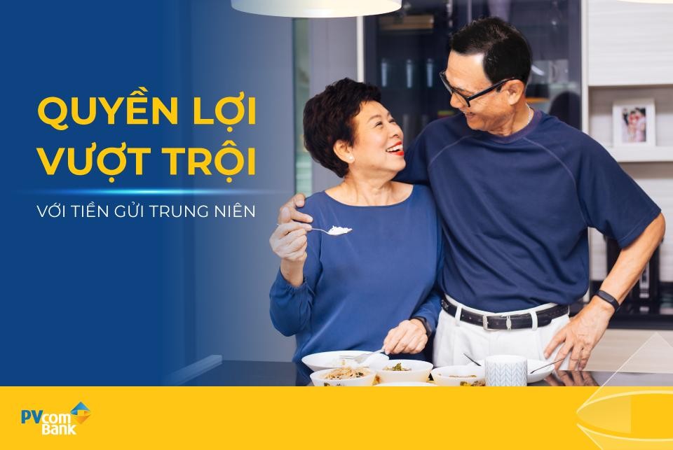 “Tiền gửi trung niên” – một trong những sản phẩm tiết kiệm ưu việt của PVcomBank. “Tiền gửi trung niên” – một trong những sản phẩm tiết kiệm ưu việt của PVcomBank.