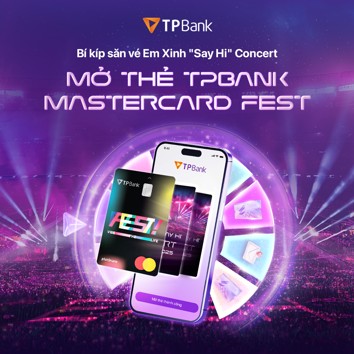 Thẻ TPBank Mastercard FEST trở thành “đường tắt” đưa các Xinhiu đến với Em Xinh “Say Hi” Concert đêm 2 tại Hà Nội (11/10). Thẻ TPBank Mastercard FEST trở thành “đường tắt” đưa các Xinhiu đến với Em Xinh “Say Hi” Concert đêm 2 tại Hà Nội (11/10).