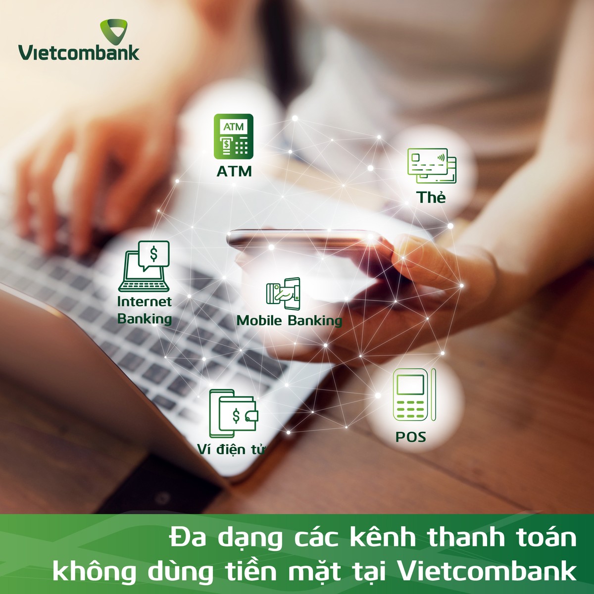 Vietcombank hưởng ứng mạnh mẽ “Ngày không dùng tiền mặt 16/06” ảnh 1