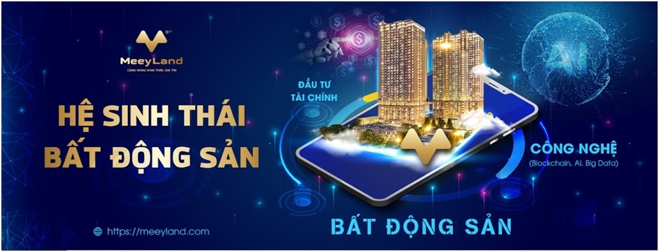 Hệ sinh thái MeeyLand - Bước chuyển mình đột phá trong lĩnh vực bất động sản ảnh 1