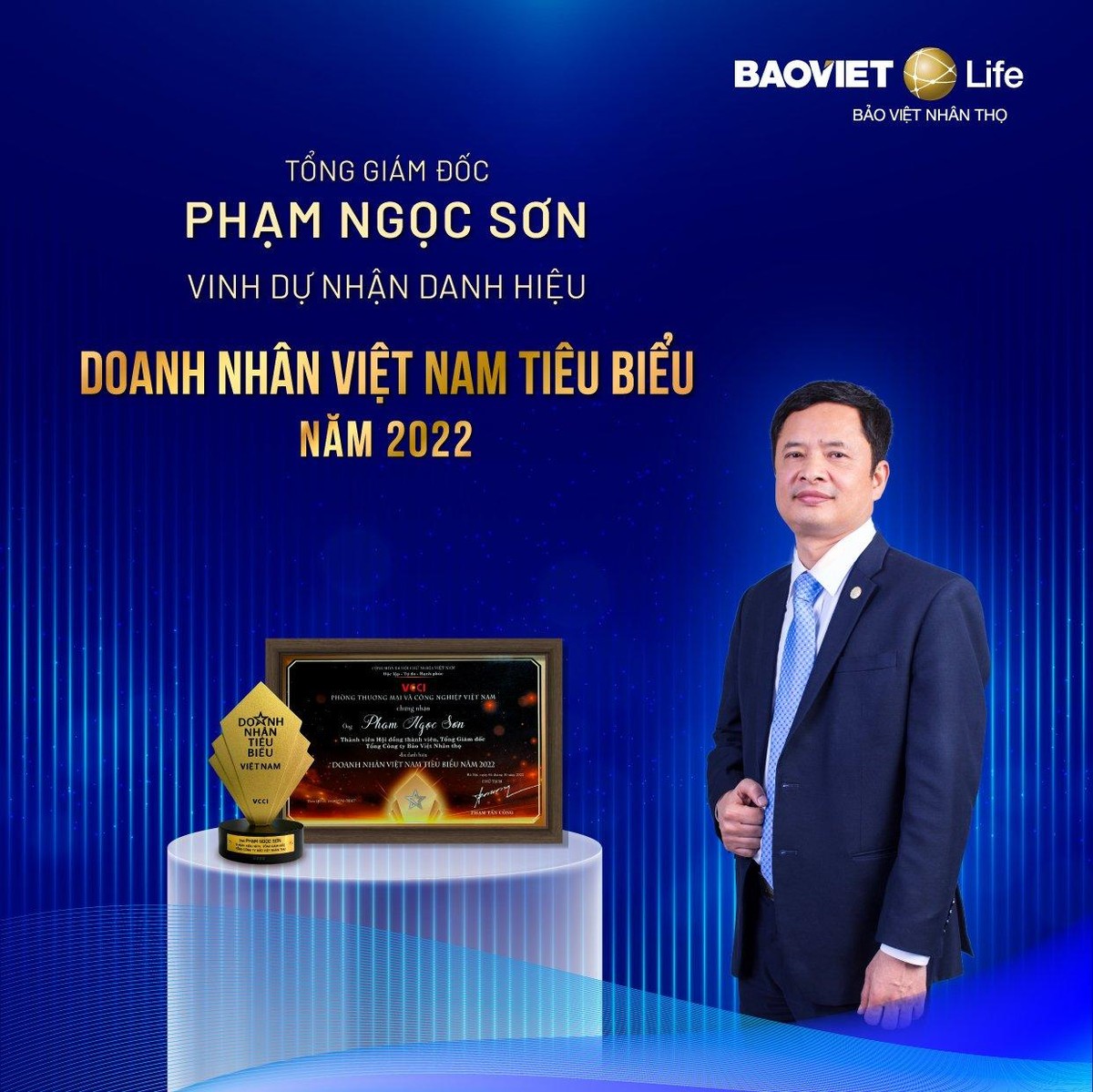 Danh hiệu Doanh nhân Việt Nam tiêu biểu ghi nhận những đóng góp tích cực của ông Phạm Ngọc Sơn đối với Bảo Việt Nhân thọ và thị trường bảo hiểm nhân thọ Việt Nam.