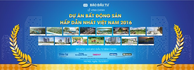 Vinh danh các dự án bất động sản hấp dẫn nhất 2016