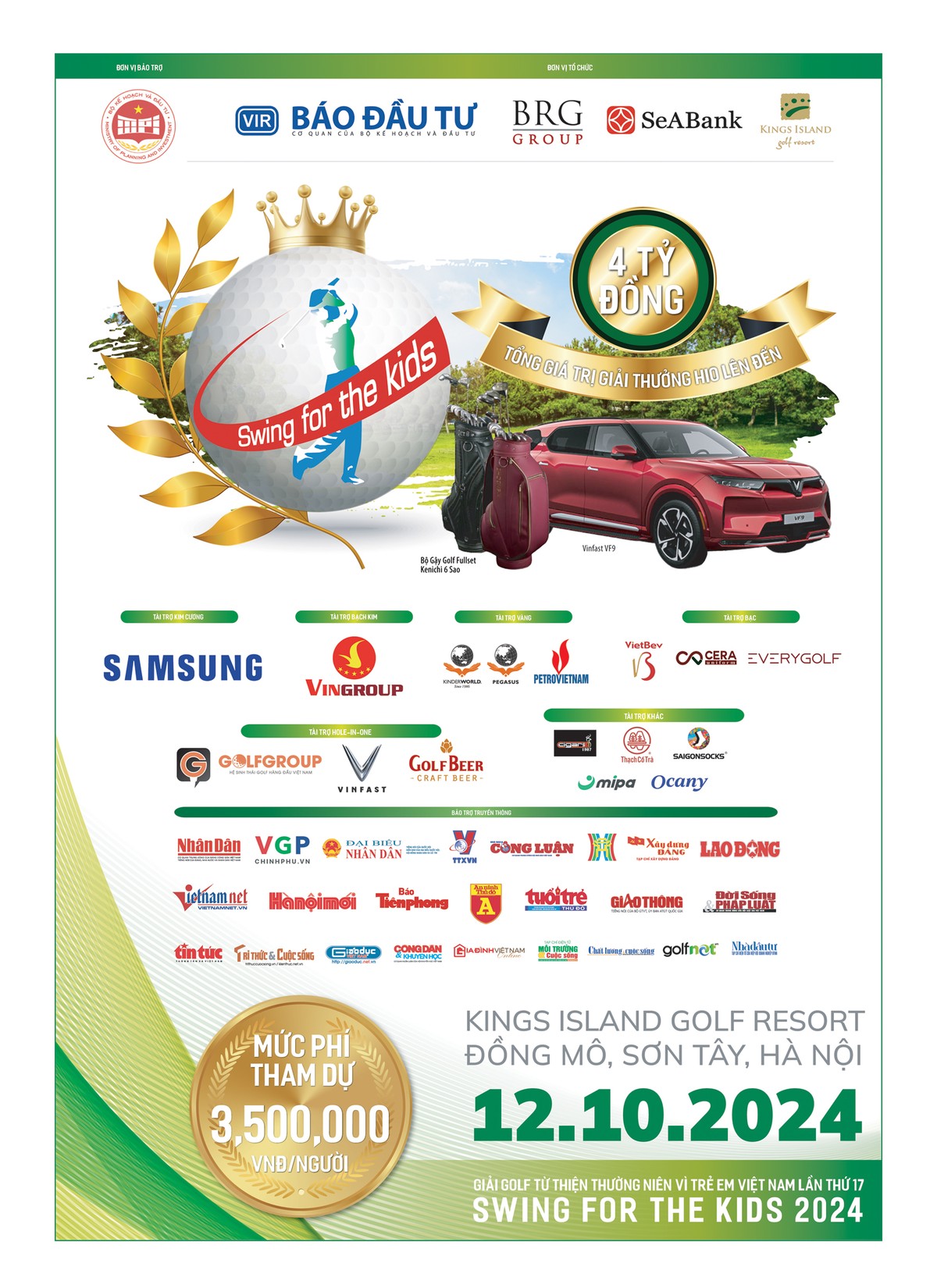 Giải golf từ thiện Swing for the Kids 2024 do Báo Đầu tư và Tập đoàn BRG tổ chức đã nhận được sự ủng hộ đồng hành của nhiều doanh nghiệp.