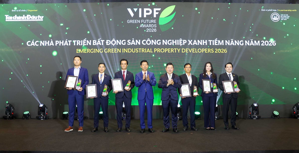 Vinh danh Nhà phát triển bất động sản công nghiệp xanh tiềm năng 2026.