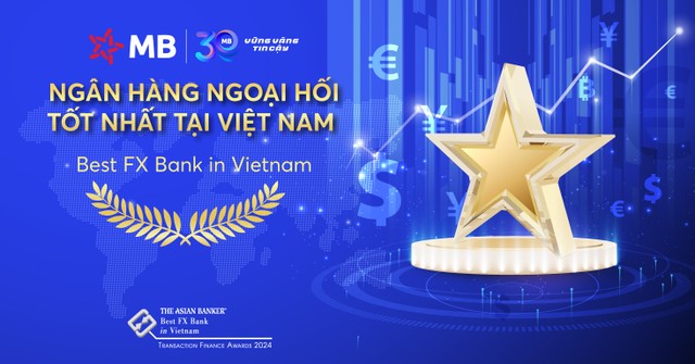 Đây là lần thứ ba MB được vinh danh là Ngân hàng Ngoại hối tốt nhất tại Việt Nam bởi The Asian Bankers Đây là lần thứ ba MB được vinh danh là Ngân hàng Ngoại hối tốt nhất tại Việt Nam bởi The Asian Bankers