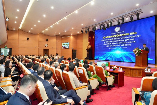 Hội nghị phát động phong trào “Cả nước thi đua đổi mới sáng tạo và chuyển đổi số” và “Bình dân học vụ số” của ngành Ngân hàng gắn với Nghị quyết 57-NQ/TW của Bộ Chính trị.