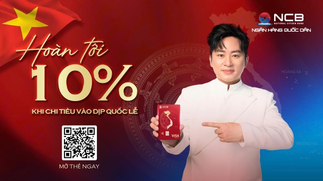 Khách hàng sở hữu thẻ NCB Visa Tự Hào cũng nhận được nhiều đặc quyền thiết thực