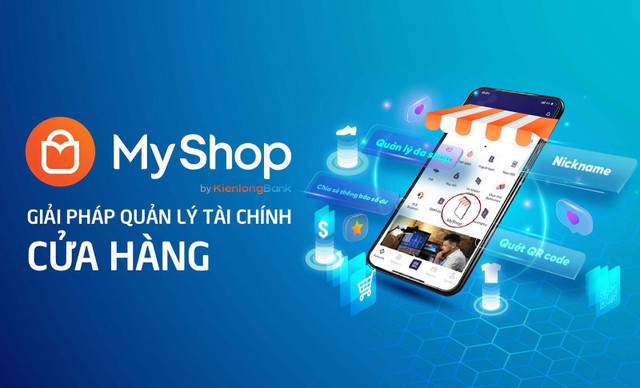 Myshop - bộ giải pháp quản lý tài chính chuỗi cửa hàng KienlongBank