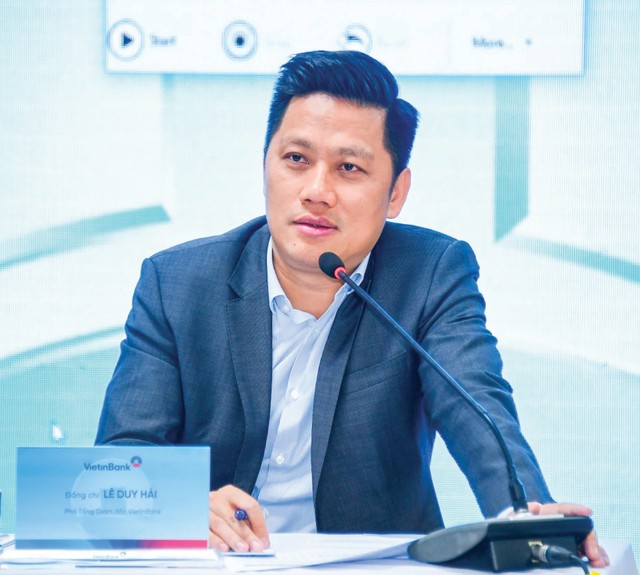 Ông Lê Duy Hải - Phó tổng giám đốc VietinBank