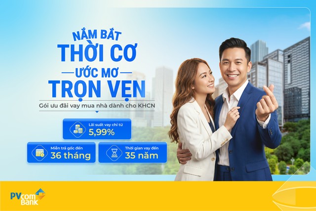 PVcomBank triển khai gói vay ưu đãi mua nhà dành cho khách hàng cá nhân