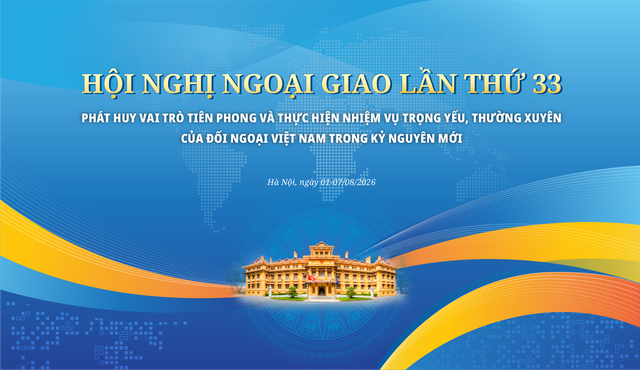Hội nghị Ngoại giao lần thứ 33 và Hội nghị Ngoại vụ toàn quốc lần thứ 22 sẽ được tổ chức tại Hà Nội từ ngày 1 đến 8/8 tới. Hội nghị Ngoại giao lần thứ 33 và Hội nghị Ngoại vụ toàn quốc lần thứ 22 sẽ được tổ chức tại Hà Nội từ ngày 1 đến 8/8 tới.