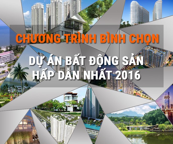 Bình chọn dự án bất động sản hấp dẫn nhất 2016