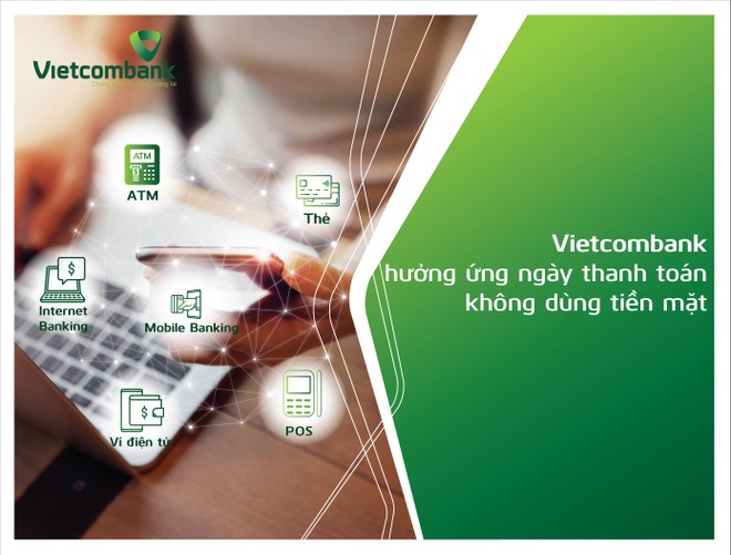 Vietcombank hưởng ứng mạnh mẽ “Ngày không dùng tiền mặt 16/06”