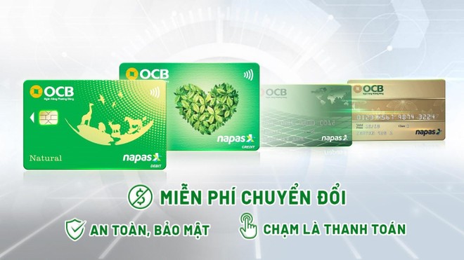 An toàn – bảo mật với thẻ chip VCCS – OCB Natural