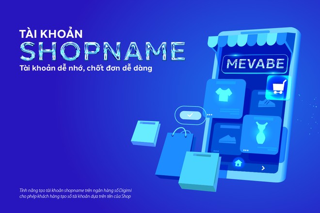 Dùng tài khoản ngân hàng bằng nickname, vừa sang, xịn, mịn lại thời thượng, dễ dùng, dễ nhớ