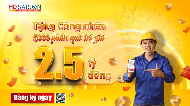 HD SAISON dành tặng 5.000 phần quà giá trị 2,5 tỷ đồng hỗ trợ công nhân cả nước đón Tết sum vầy