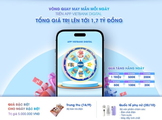 Vietbank ra mắt chương trình khuyến mãi "quà tặng tiền tỷ - chào thu hết ý"