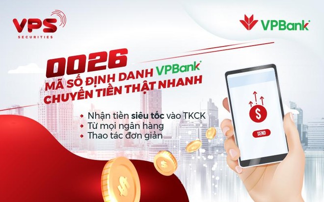 VPS hợp tác cùng VPBank ra mắt tài khoản định danh 0026 mang đến nhiều lợi ích cho khách hàng.