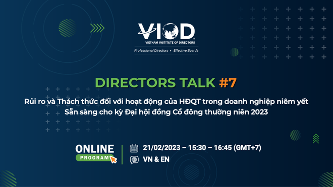 “Rủi ro và thách thức đối với hoạt động của HĐQT trong doanh nghiệp niêm yết - Sẵn sàng cho Đại hội đồng cổ đông thường niên 2023” 