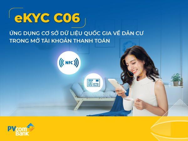 PVcomBank là ngân hàng đầu tiên ứng dụng thành công CCCD gắn chip vào mở tài khoản bằng eKYC.