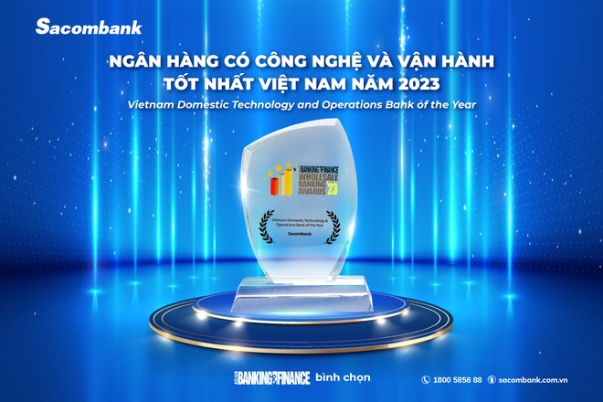 Sacombank là ngân hàng có công nghệ và vận hành tốt nhất Việt Nam năm 2023