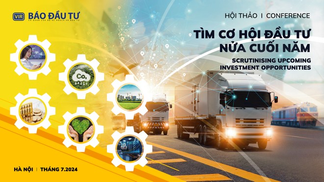 Tìm cơ hội đầu tư nửa cuối năm 2024