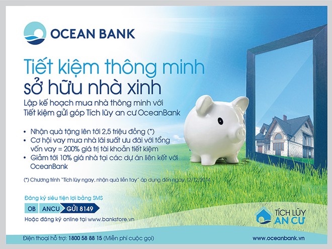 Nhận quà tặng lên tới 2,5 triệu đồng khi gửi góp Tích lũy an cư tại OceanBank