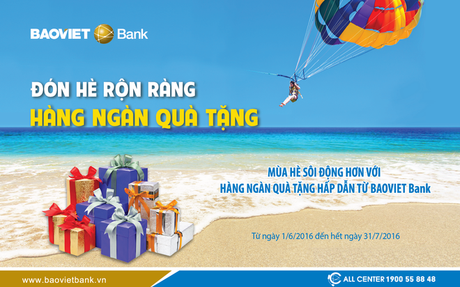 “Đón hè rộn ràng, Hàng ngàn quà tặng” từ BAOVIET Bank