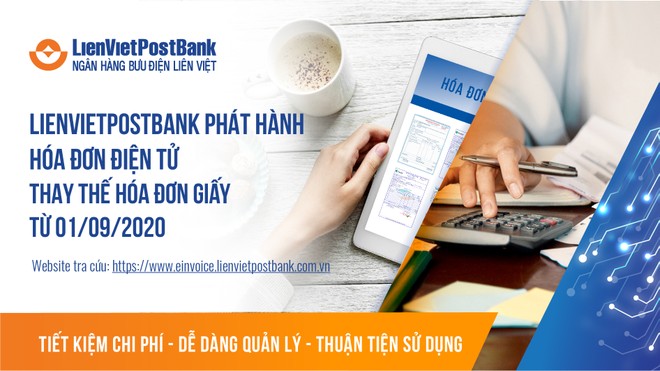 LienVietPostBank áp dụng hóa đơn điện tử từ 1/9/2020