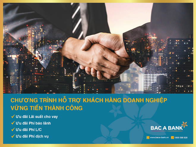 Bac A Bank: Hỗ trợ Khách hàng Doanh nghiệp vững tiến thành công