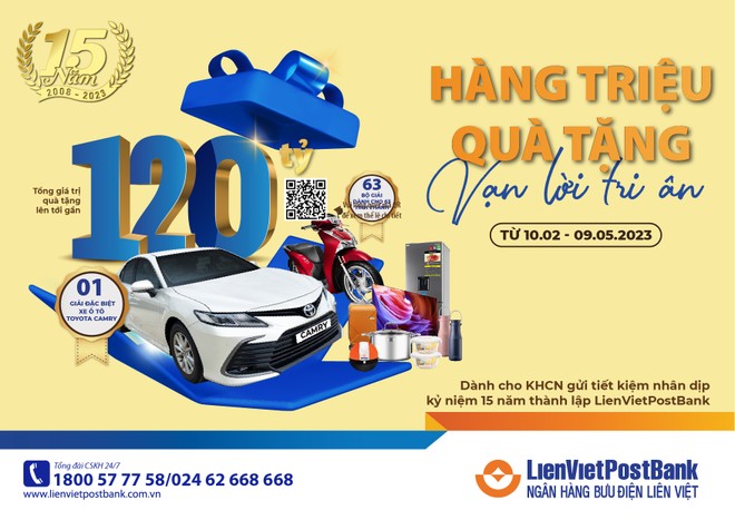 LienVietPostBank dành gần 120 tỷ đồng quà tặng nhân kỷ niệm 15 năm thành lập