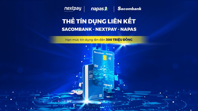 Phát hành thẻ liên kết giữa NAPAS, SACOMBANK VÀ NEXTPAY