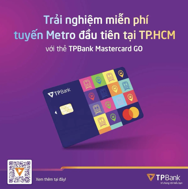 Cùng TPBank Mastercard GO, trải nghiệm metro miễn phí 