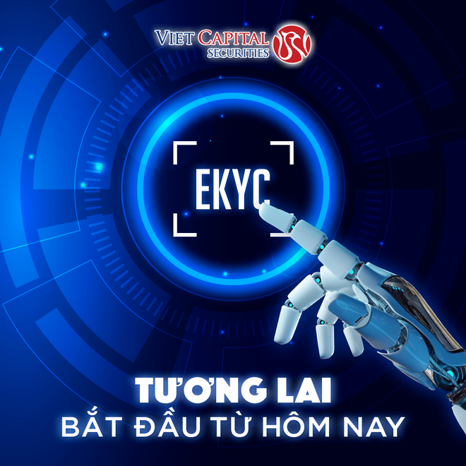 eKYC - Bước tiến mới nâng tầm trải nghiệm dịch vụ nhà đầu tư