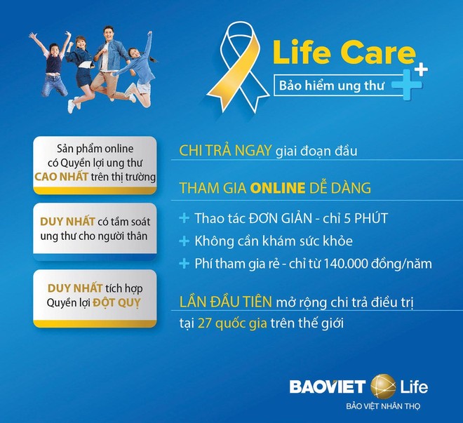 Life Care - Bảo hiểm bệnh ung thư và đột quỵ có mức chi trả cao nhất thị trường