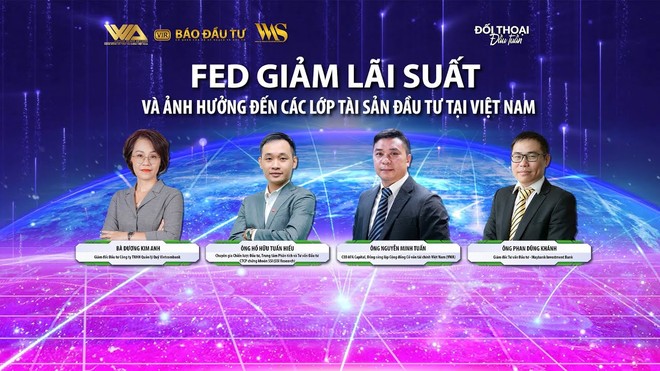 Fed giảm lãi suất và ảnh hưởng đến các lớp tài sản đầu tư tại Việt Nam