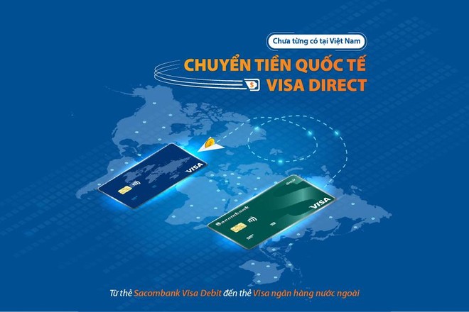 Sacombank triển khai dịch vụ chuyển tiền nhanh đến thẻ Visa tại nước ngoài