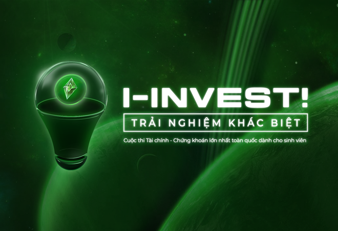 Cuộc thi I-INVEST! 2025: Đường đua của những nhà đầu tư tương lai chính thức trở lại