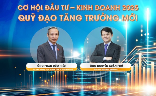 Cơ hội đầu tư - kinh doanh 2025: Quỹ đạo tăng trưởng mới