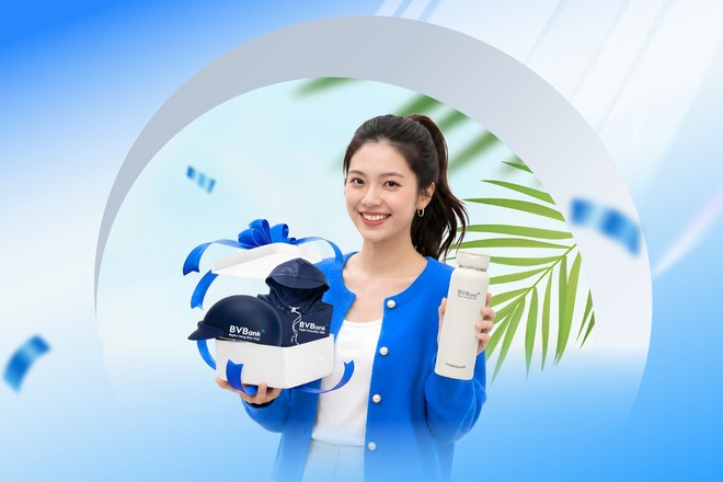 BVBank triển khai chương trình "giao dịch ngay - quà trao tay" với nhiều quà tặng