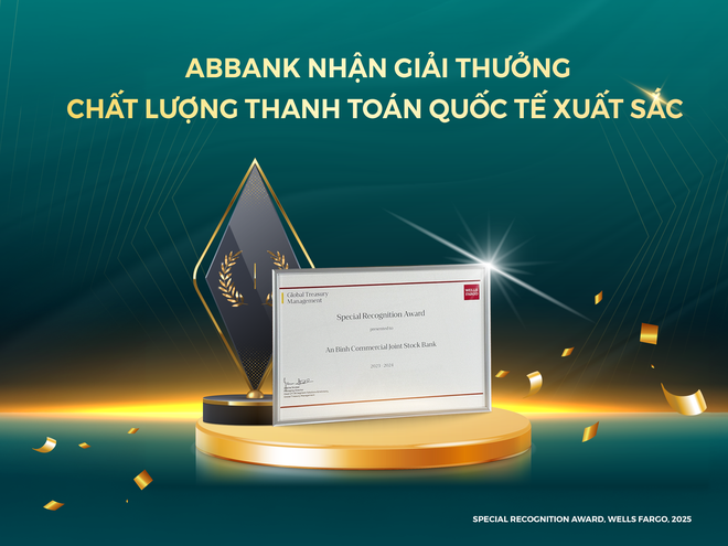 ABBANK (ABB) được Wells Fargo vinh danh ngân hàng có chất lượng thanh toán quốc tế xuất sắc