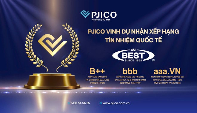 PJICO (PGI) 8 năm liên tiếp được AM Best duy trì xếp hạng tín nhiệm tốt