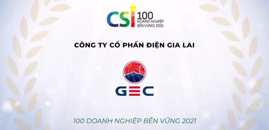 GEC được vinh danh trong Top 100 Doanh nghiệp Phát triển Bền Vững 2021 (CSI 2021)